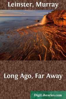 Long Ago, Far Away