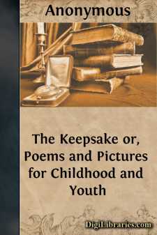 The Keepsake
or, Poems and Pictures for Childhood and Youth