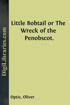 Little Bobtail
or The Wreck of the Penobscot.