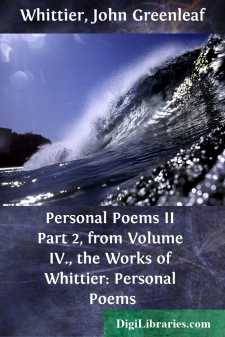Personal Poems II
Part 2, from Volume IV., the Works of...