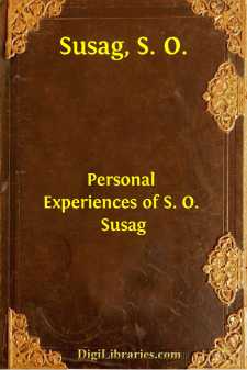 Personal Experiences of S. O. Susag