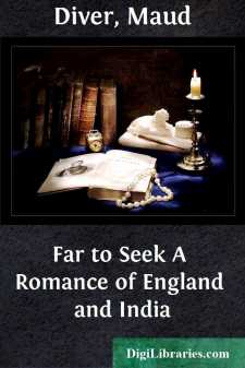 Far to Seek
A Romance of England and India