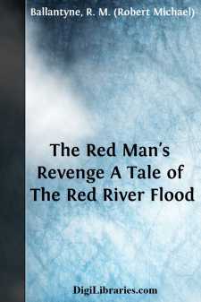 The Red Man's Revenge
A Tale of The Red River Flood