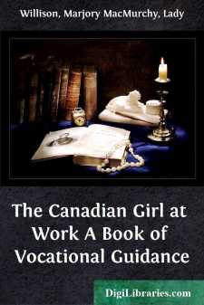 The Canadian Girl at Work
A Book of Vocational Guidance