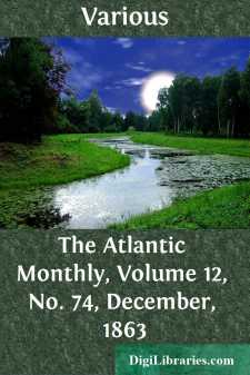The Atlantic Monthly, Volume 12, No. 74, December, 1863