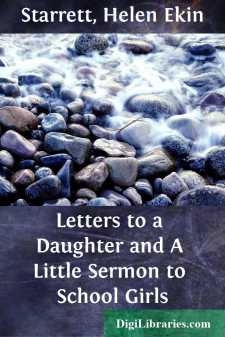 Letters to a Daughter and A Little Sermon to School Girls