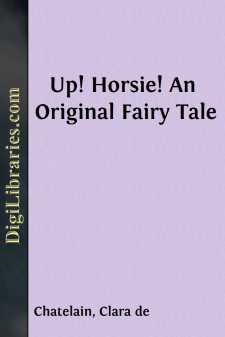 Up! Horsie!
An Original Fairy Tale