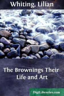 The Brownings
Their Life and Art
