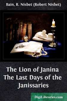 The Lion of Janina
The Last Days of the Janissaries