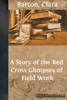 A Story of the Red Cross
Glimpses of Field Work