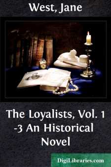 The Loyalists, Vol. 1-3
An Historical Novel