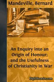 An Enquiry into an Origin of Honour; and the Usefulness of...