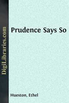 Prudence Says So
