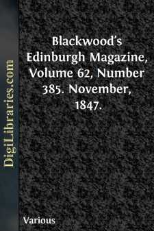 Blackwood's Edinburgh Magazine, Volume 62, Number 385. November,...