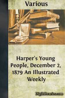 Harper's Young People, December 2, 1879
An Illustrated Weekly