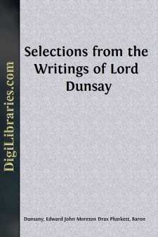 Selections from the Writings of Lord Dunsay
