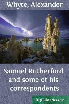 Samuel Rutherford
and some of his correspondents