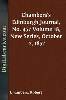 Chambers's Edinburgh Journal, No. 457
Volume 18, New Series,...