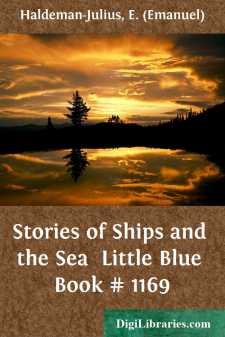 Stories of Ships and the Sea 
Little Blue Book # 1169
