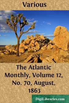 The Atlantic Monthly, Volume 12, No. 70, August, 1863