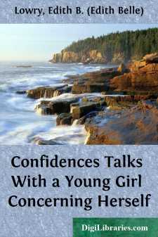 Confidences
Talks With a Young Girl Concerning Herself