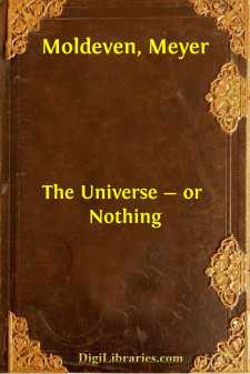 The Universe - or Nothing