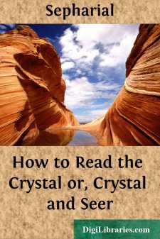 How to Read the Crystal
or, Crystal and Seer