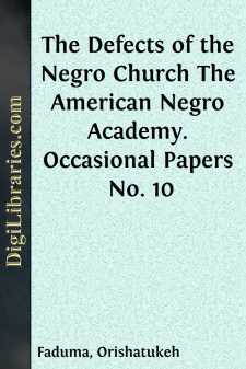 The Defects of the Negro Church
The American Negro Academy....