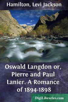 Oswald Langdon
or, Pierre and Paul Lanier. A Romance of 1894-1898