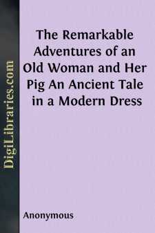The Remarkable Adventures of an Old Woman and Her Pig
An Ancient...