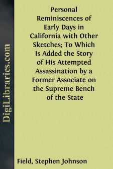 Personal Reminiscences of Early Days in California with Other...