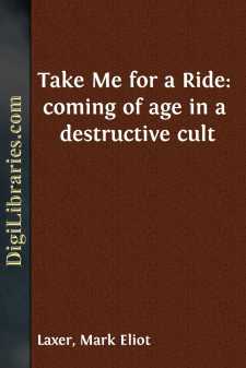 Take Me for a Ride: coming of age in a destructive cult