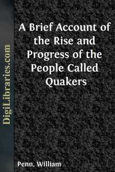 A Brief Account of the Rise and Progress of the People Called Quakers
