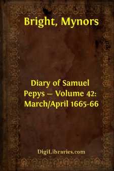 Diary of Samuel Pepys - Volume 42: March/April 1665-66