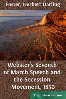 Webster's Seventh of March Speech and the Secession Movement, 1850