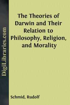 The Theories of Darwin and Their Relation to Philosophy,...