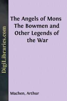 The Angels of Mons 
The Bowmen and Other Legends of the War