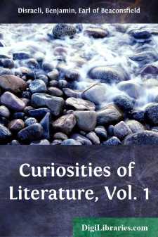 Curiosities of Literature, Vol. 1