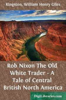 Rob Nixon
The Old White Trader - A Tale of Central British North...