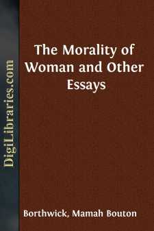The Morality of Woman and Other Essays