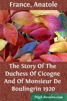 The Story Of The Duchess Of Cicogne And Of Monsieur De Boulingrin...