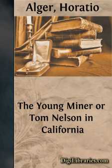 The Young Miner
or Tom Nelson in California