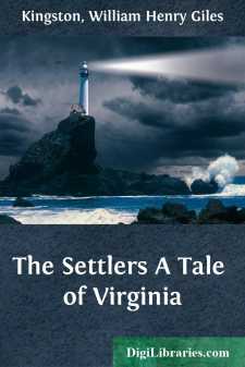 The Settlers
A Tale of Virginia