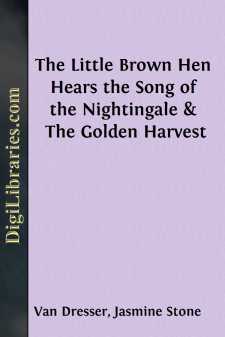 The Little Brown Hen Hears the Song of the Nightingale & The...
