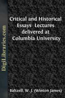Critical and Historical Essays 
Lectures delivered at Columbia...