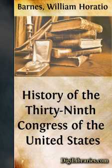 History of the Thirty-Ninth Congress of the United States
