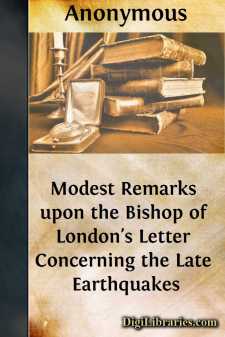 Modest Remarks upon the Bishop of London's Letter Concerning the...
