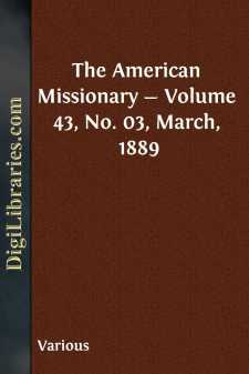 The American Missionary - Volume 43, No. 03, March, 1889