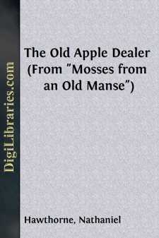 The Old Apple Dealer (From "Mosses from an Old Manse")