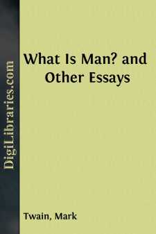 What Is Man? and Other Essays